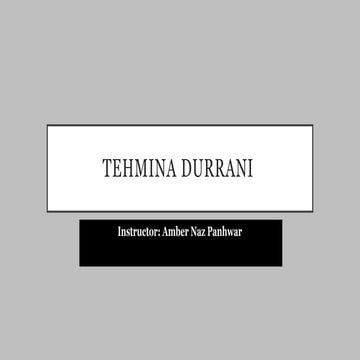 Tehmina Durrani.pptx Pakistani Literature