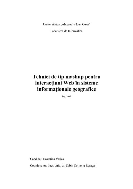 Tehnici De Tip Mashup Pentru Interactiuni Web In Sisteme Informationale Geogr...