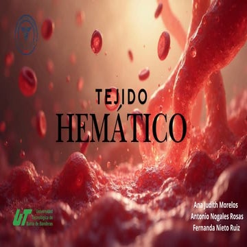 Tejido hemático presentación histologia zamora ponce samuel.pdf