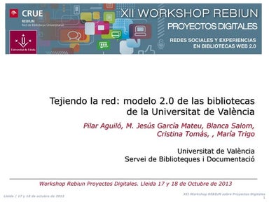Tejiendo la red: modelo 2.0 de las bibliotecas de la Universitat de València