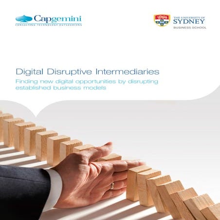 Disruptive Intermediaries; how start-ups disrupt established businesses