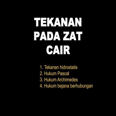 Tekanan zat cair (hidrostatis, pascal, bejana berhubungan).pptx