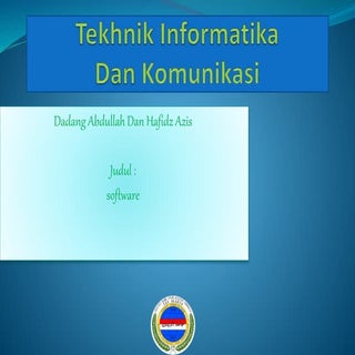 PENGERTIAN SOFTWARE DAN JENISNYA..