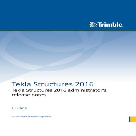 Tekla structures 2016 administrator's release notes
