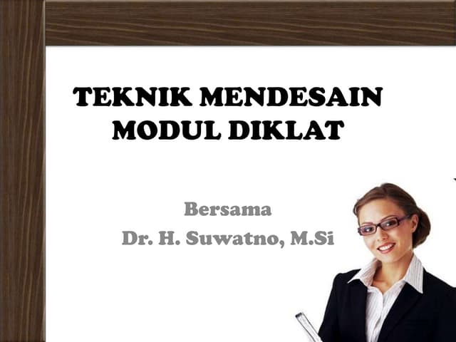 Teknik mendesain modul diklat