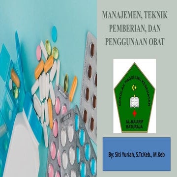 Teknik Pemberian Obat Siti Yuriah S Tr Keb M Keb Pptx