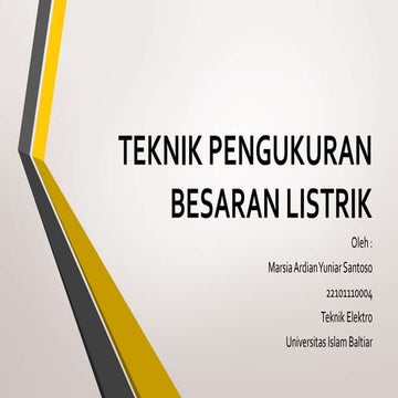 TEKNIK PENGUKURAN BESARAN LISTRIK