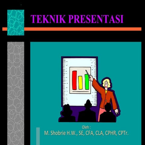 TEKNIK PRESENTASI