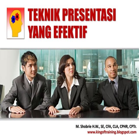 TEKNIK PRESENTASI YANG EFEKTIF