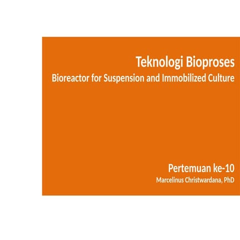 Presentasi terkait Teknologi Bioproses Tekkim