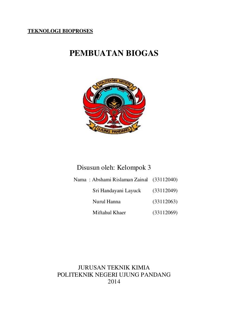 Makalah Pembuatan Biogas Makalah Pembuatan Biogas