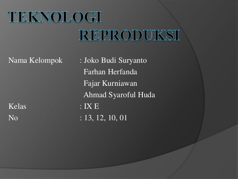 Teknologi Reproduksi
