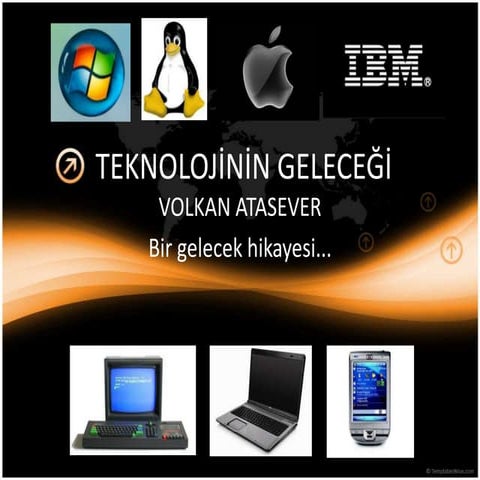 Teknolojinin Geleceği
