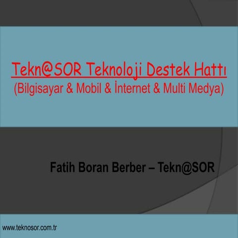 Teknosor Telefonla Teknik Destek sunumu