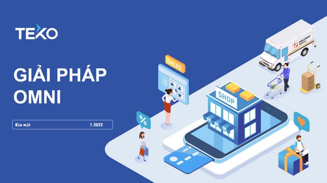 TEKO Gioi thieu Giai phap Teko Omni (Kenh B2B  B2C).pdf