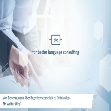 Von Benennungen über Begriffssysteme hin zu Ontologien - Ein weiter Weg?