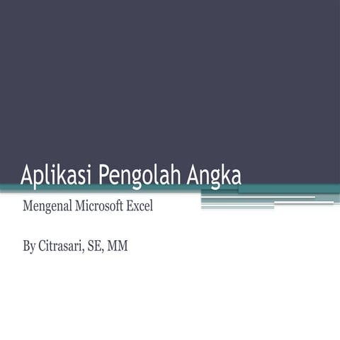 PPT materi aplikasi pengolah angka Teknologi Perkantoran