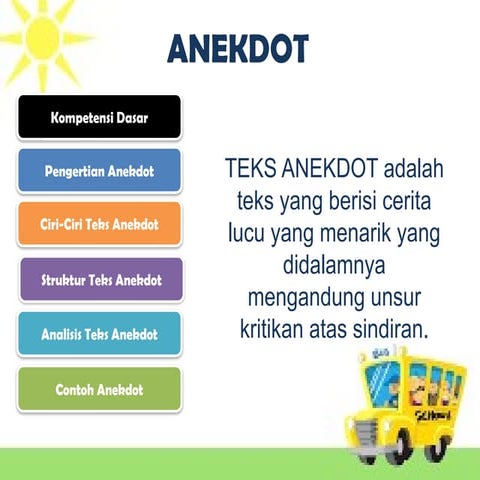 teks-anekdot adalah sangat bagus untuk dipelajari | PPTX