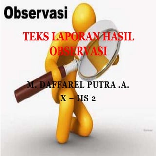 Teks laporan hasil observasi