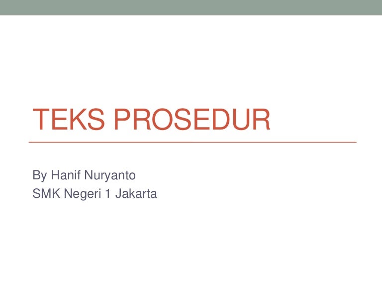 Teks Prosedur
