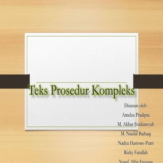 Presentasi Teks Prosedur Kompleks K...
