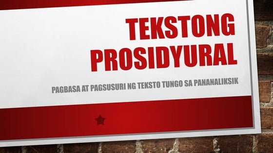 Komunikasyon at Pananaliksik: Tekstong Prosidyural | PPT