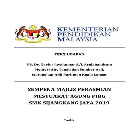 Teks ucapan perasmian penutup mesyuarat agung pibg smk sijangkang jaya