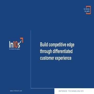 Build competitive edge  through differentiated  customer experience