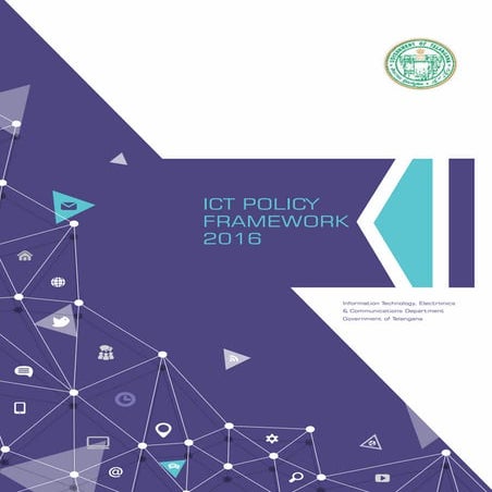 Telangana ICT Policy Framework - 2016