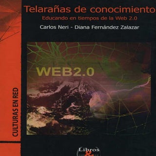 Telarañas de conocimiento.Educando ...