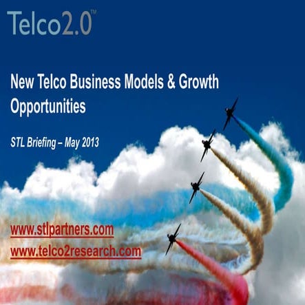 Telco2   business models and opportunities   briefing may 2013