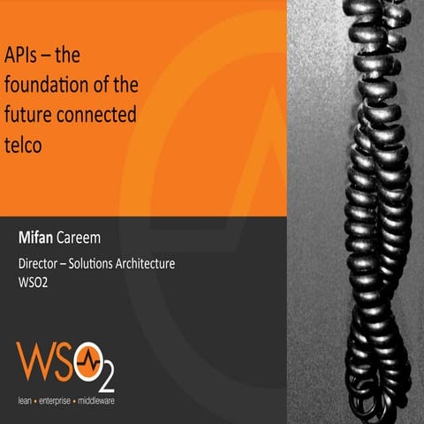 APIs – The Foundation of the Future Connected Telco