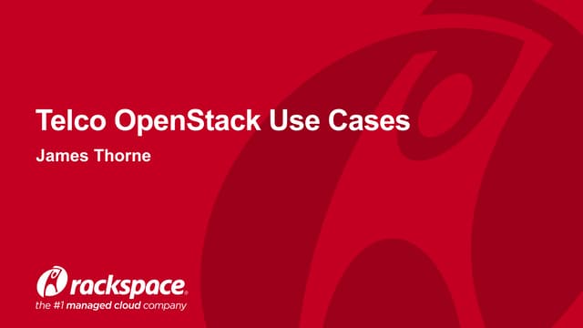 Telco open stack use cases   james thorne