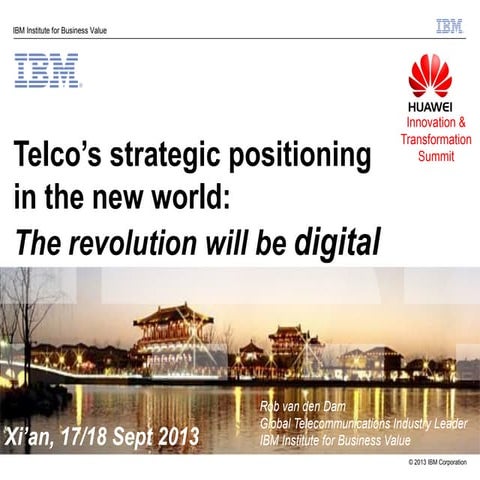 Telcos Strategic Positioning in the new world: The revolution will be Digital...