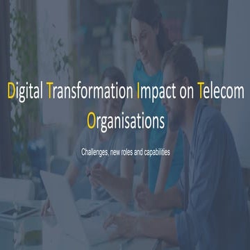 Telecom digital strategy impact on organization