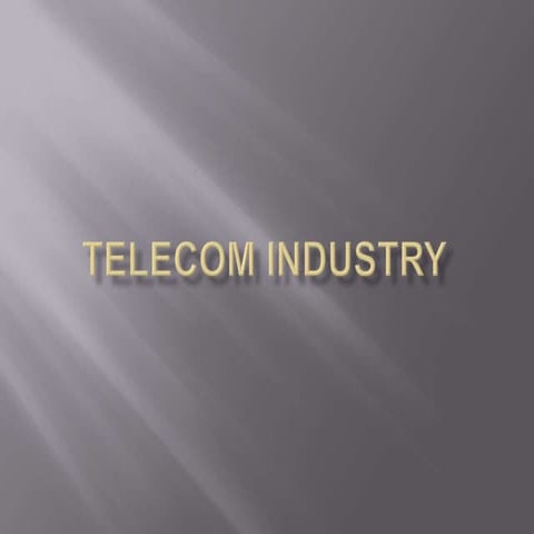 Telecom industry