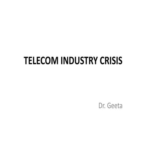 Telecom Industry Crisis | PPT