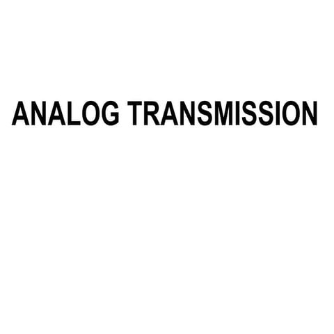 Analog Transmission