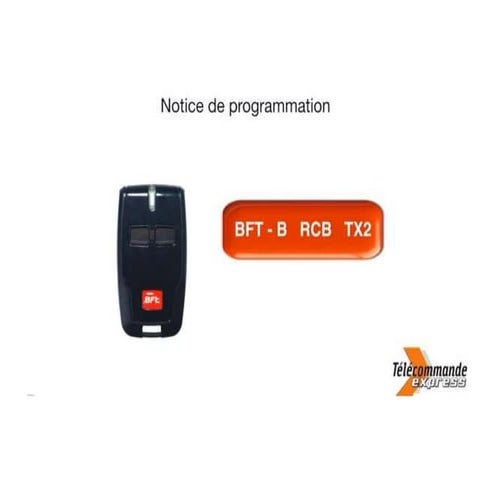 Telecommande bft-brcb-tx2 | PPTX