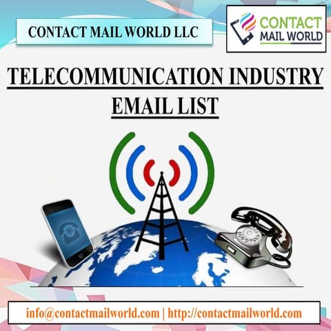 Telecommunication industry email list | PPTX