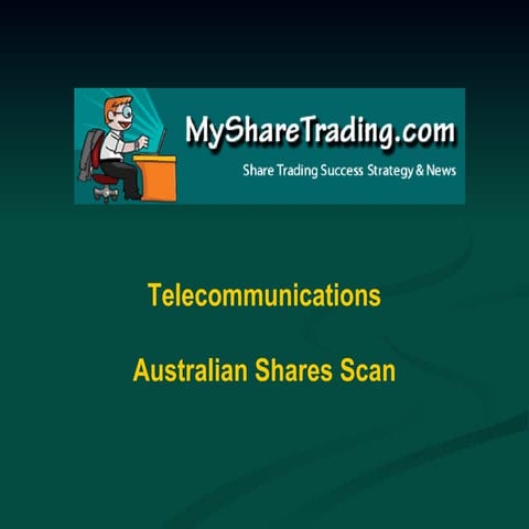 Telecommunications - Australian Shares Scan