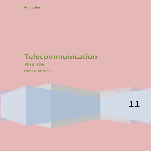 Telecommunications and its history pamela