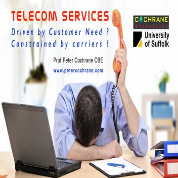 Telecom service futures driven by customer need