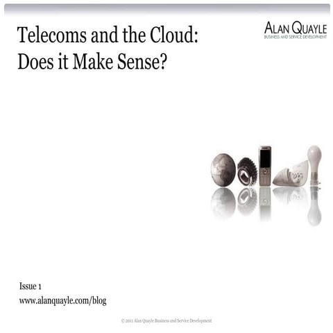 Telecoms in the Clouds Issue 1