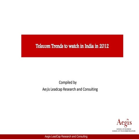 Telecom Trends To Watch In India In 2012