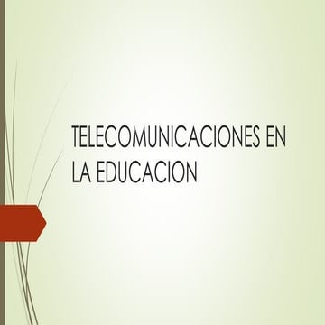 Telecomunicaciones en la educacion