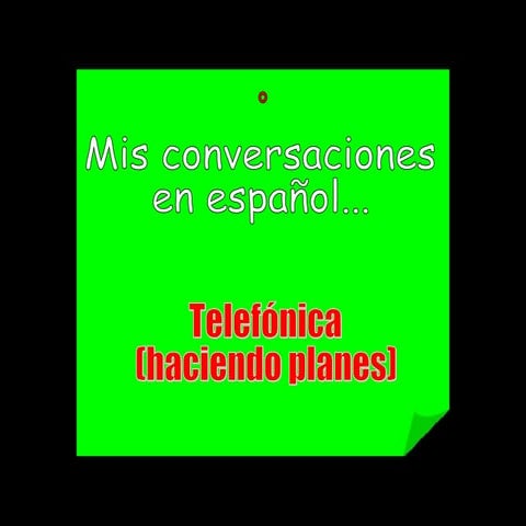 Conversación telefónica (haciendo planes) 