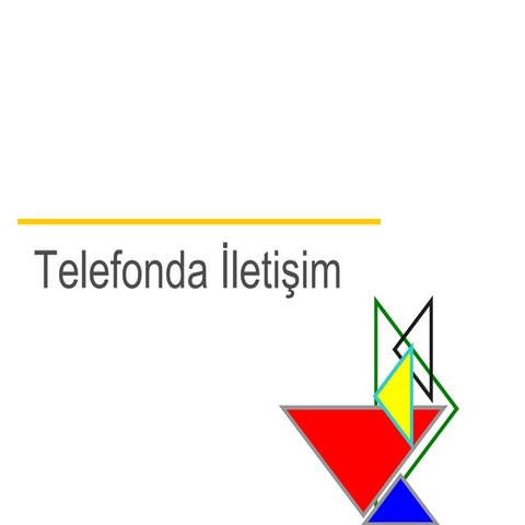Telefonda iletişim teknikleri