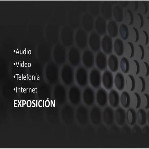 Telefonia,audio, video e internet