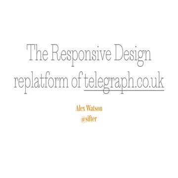 The Telegraph Responsive Redesign - every roadmap is a story